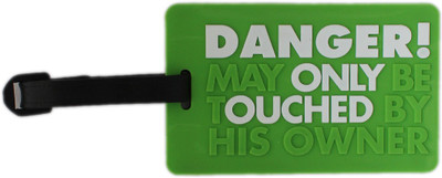 

Tootpado Danger May Only Be Touched By His Owner - Green (LNTg225) Luggage Tag(Green)
