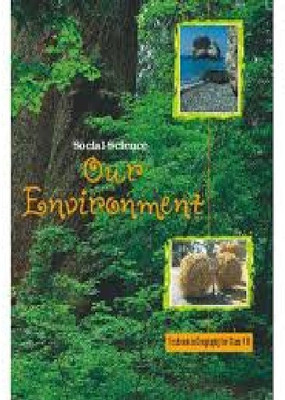 Our Environment - Textbook For Geography For Class (Paperback, NCERT EXPERTS)