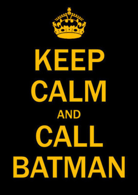 

KEEP CALM AND CALL BATMAN POSTER WALLPAPER ON FINE ART PAPER Fine Art Print(19 inch X 13 inch, Rolled)