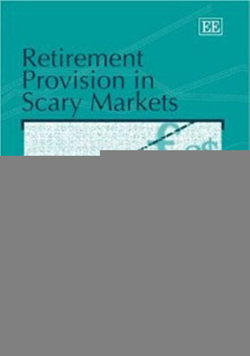 Retirement Provision in Scary Markets(English, Hardcover, unknown)