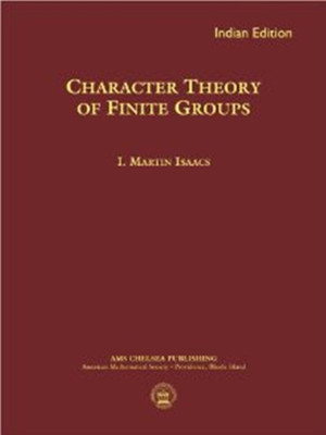 Character Theory of Finite Groups PB 1 Edition(English, Paperback, Isaacs I M)