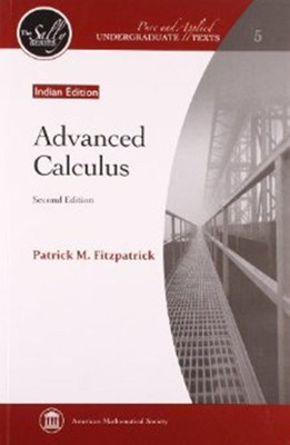 ADVANCED CALCULUS - 2ND EDITION 2nd  Edition(English, Paperback, Patrick M Fitzpatirick)