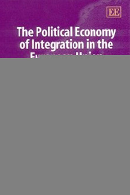 The Political Economy of Integration in the European Union, 3rd Edition(English, Paperback, Harrop Jeffrey)