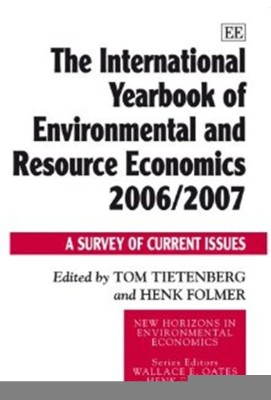 The International Yearbook of Environmental and Resource Economics 2006/2007(English, Hardcover, unknown)