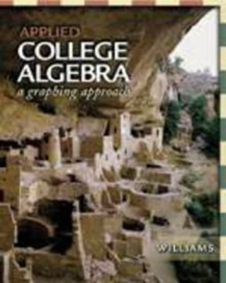 Applied College Algebra: A Graphing Approach(English, Hardcover, Gareth Williams)