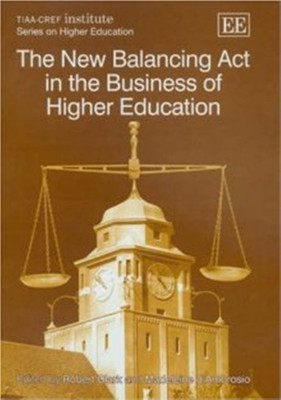 The New Balancing Act in the Business of Higher Education(English, Hardcover, unknown)