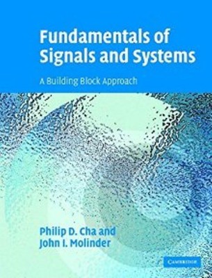 Fundamentals Of Signals And Systems : A Building Block Approach, 1/e PB 1st  Edition(English, Paperback
cd-rom, Cha)