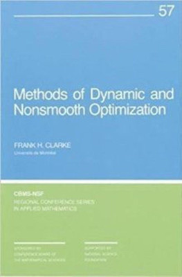 Methods of Dynamic and Nonsmooth Optimization (CBMS-NSF Regional Conference Series in Applied Mathematics) illustrated edition Edition(English, Paperback, Frank H. Clarke)