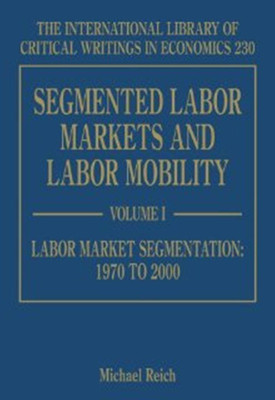 Segmented Labor Markets and Labor Mobility(English, Hardcover, unknown)