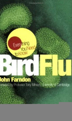 Everything You Need to Know: Bird Flu(English, Paperback, Farndon John)