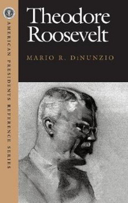 Theodore Roosevelt(English, Hardcover, Di Nunzio Mario R.)