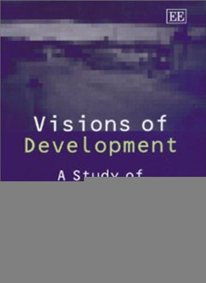 Visions of Development(English, Hardcover, Clark David A.)