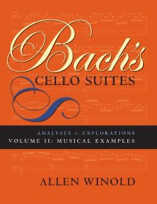 Bach's Cello Suites, Volumes 1 and 2(English, Paperback, Winold Allen Professor of Music Emeritus)