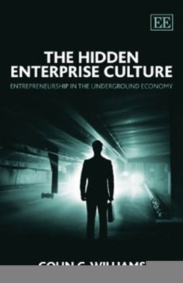 The Hidden Enterprise Culture(English, Paperback, Williams Colin C.)