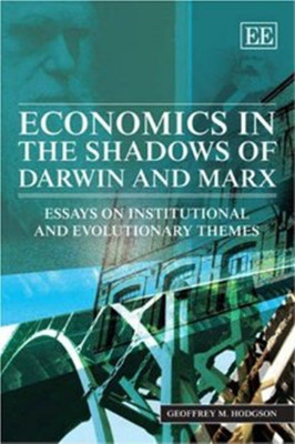 Economics in the Shadows of Darwin and Marx(English, Hardcover, Hodgson Geoffrey M.)