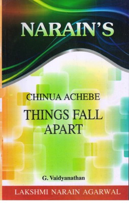 CHINUA ACHEBE THINGS FALL APART(English, Paperback, G.VAIDYANATHAN)