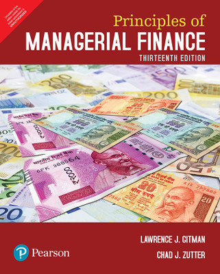 Principles of Managerial Finance Thirteenth Edition(English, Paperback, Chad J. Zutter, Lawrence J. Gitman)
