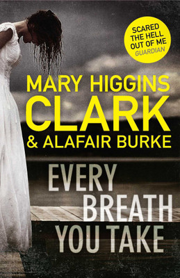 Every Breath You Take(English, Paperback, Clark Mary Higgins)