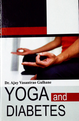 YOGA AND DIABETES(English, Hardcover, DR. VASANTRAO GULHANE)