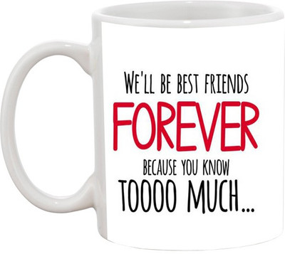 

Ashvah We All Best Friend 's Ceramic Mug(350 ml), Multicolor