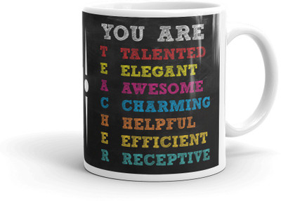 

AMIHART White printed ceramic mugs for gifting on different occasions like teachers day, You Are Teacher, A Perfect Gift Item for our Teachers Ceramic Mug(325 ml)