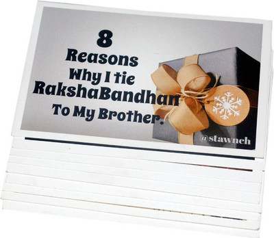

Stawnch 8 REASONS WHY I TIE RAKSHABANDHAN TO MY BROTHER. Greeting Card(NONE, Multicolor, Pack of 8)