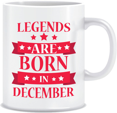 

Everyday Desire Legends are Born in December ED137 Ceramic Mug(300 ml), Multicolor