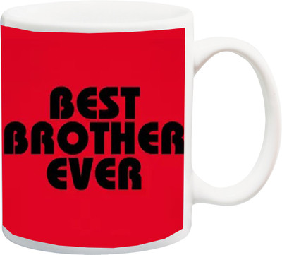 

Stylotrendz Best Brother Ever Special Gift for Bhai Ceramic Mug(325 ml), White