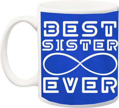 Stylotrendz Best Sister Ever Blue Theme Ceramic Mug(325 ml), White