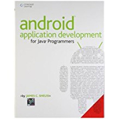 Android Application Development for Java Programmers(English, Paperback, Sheusi James)