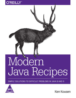 Modern Java Recipes: Simple Solutions to Difficult Problems in Java 8 and 9(English, Paperback, Ken Kousen)