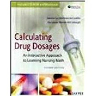 CALCULATING DRUG DOSAGES AN INTERACTIVE APPROACH TO LEARNING NURSING MATH CD-ROM AND WORKBOOK 1st Edition(English, Paperback, Castillo)