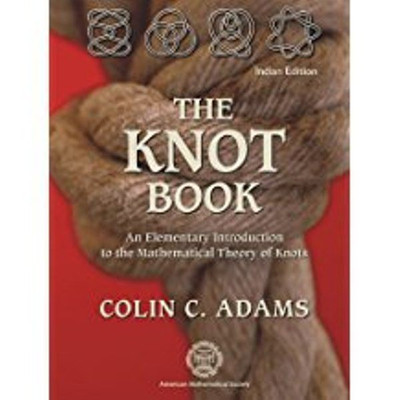 Knot Book: Elementary Introduction to the Mathematical Theory of Knots PB 1 Edition(English, Paperback, Adams C C)