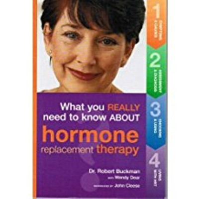 What You Really Need to Know about Hormone Replacement Therapy. Robert Buckman with Wendy Dear(English, Paperback, Buckman Rob)