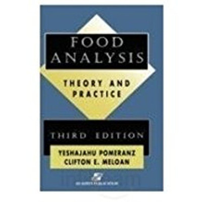 FOOD ANALYSIS : THEORY AND PRACTICE 3RD/ED(English, Paperback, Clifton E. Meloan Yeshajahu Pomeranz.)