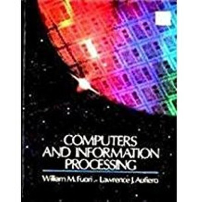 Computers and Information Processing(English, Hardcover, Fuori William M.)