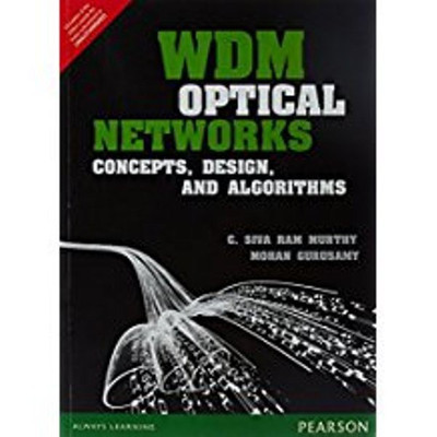 WDM Optical Networks: Concepts, Design, and Algorithms 1st  Edition(English, Paperback, Murthy)