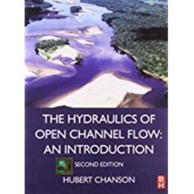 Hydraulics of Open Channel Flow 2/e PB(English, Paperback, Chanson)