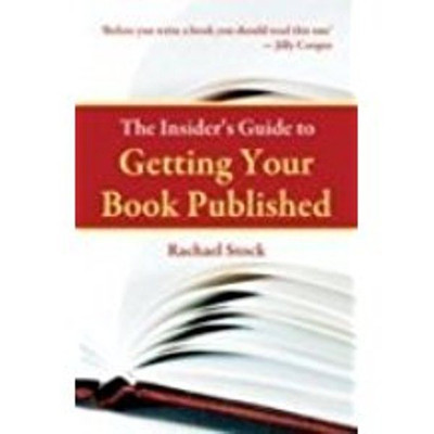 Insider's Guide to Getting Your Book Published,the(English, Paperback, Stock Rachael)