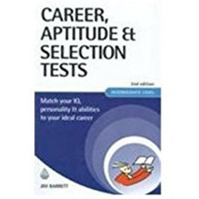 Career, Aptitude & Selection Tests:Match Your Iq, Personality & Abilit(English, Paperback, Barrett Jim)
