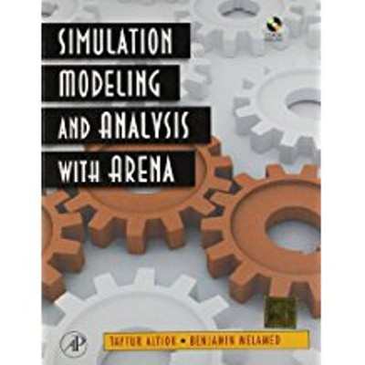 Simulation Modelling and Analysis with Arena with CD Rom(English, Paperback, Altiok)