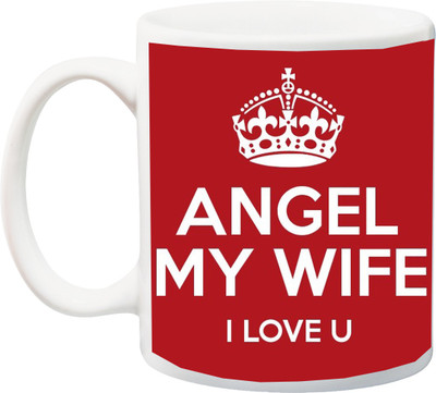

Stylotrendz Angel My Wife i Love You Ceramic Mug(325 ml), White