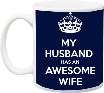 

Stylotrendz My husband has an awesome wife Ceramic Mug(325 ml), White