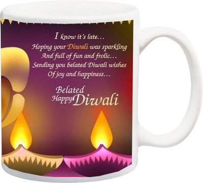 

Stylotrendz Belated Diwali Wishes Gifting Printed Ceramic Mug(325 ml), White