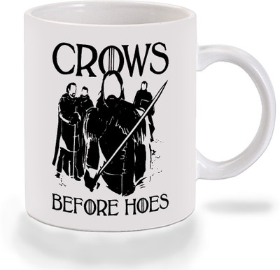 

Mooch Wale Game Of Thrones Crows Before Hoes Ceramic Mug(325 ml), Multicolor