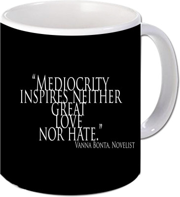 

Maison N Mode Great Love Nor Hate Coffee Ceramic Mug(330 ml), Multicolor