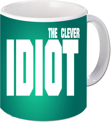 

Maison N Mode The Clever Idiot Coffee Ceramic Mug(330 ml), Multicolor