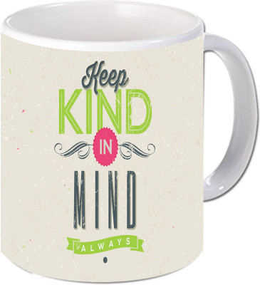 

Maison N Mode Keep Kind In Mind Coffee Ceramic Mug(330 ml), Multicolor