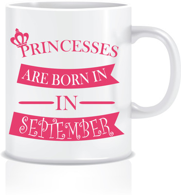 

Everyday Desire Princesses are Born in September ED163 Ceramic Mug(300 ml), Multicolor