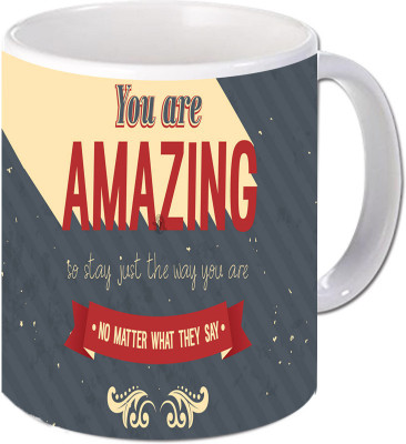 

Maison N Mode You Are Amazing Coffee Ceramic Mug(330 ml), Multicolor